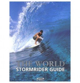 Stormrider surf guide The world Volumen 1
