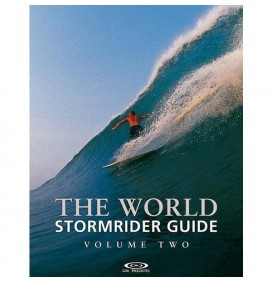 Stormrider surf guide The world Volumen 1